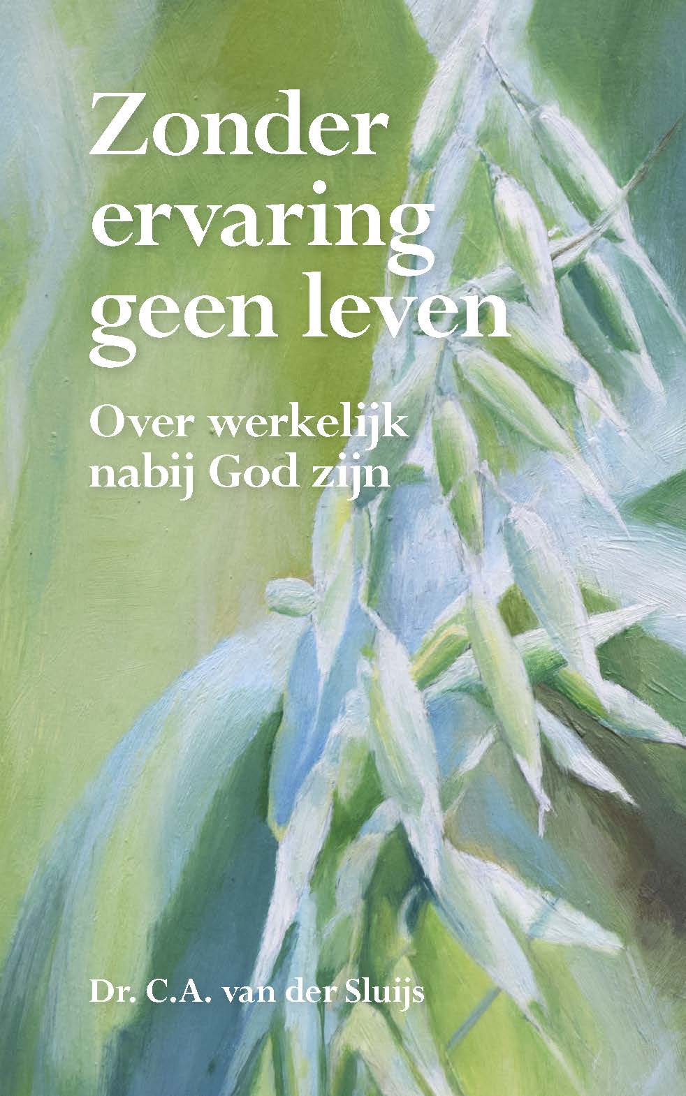 Zonder ervaring geen leven